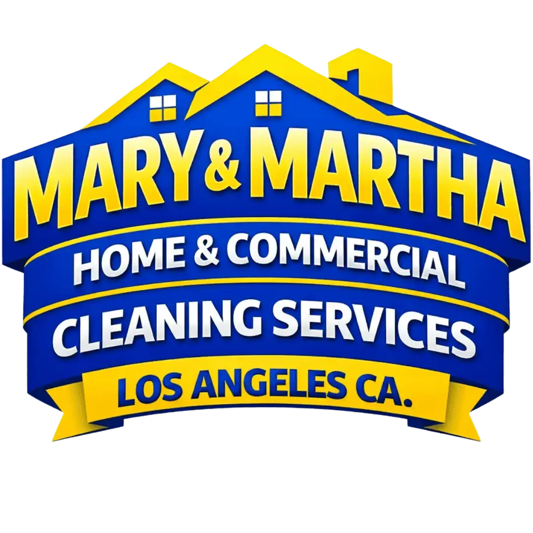 MARY & MARTHA Cleaning Services | Home & Commercial Cleaning in Los Angeles, CA